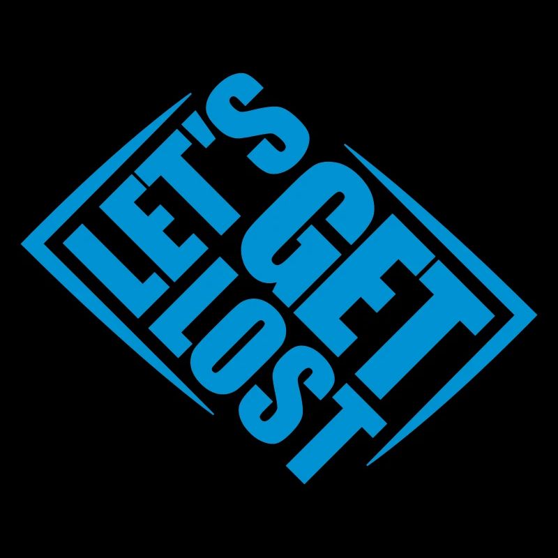 Lets Get Lost