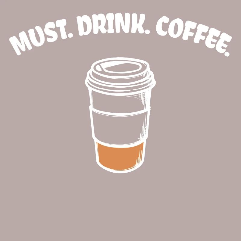 Caffeine Coffee Lovers Coffee Drink Statement