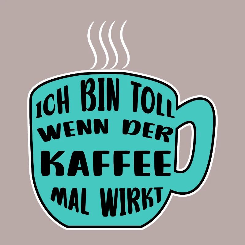 Kaffeetasse Kaffee Statement Koffein Kaffeetrinker