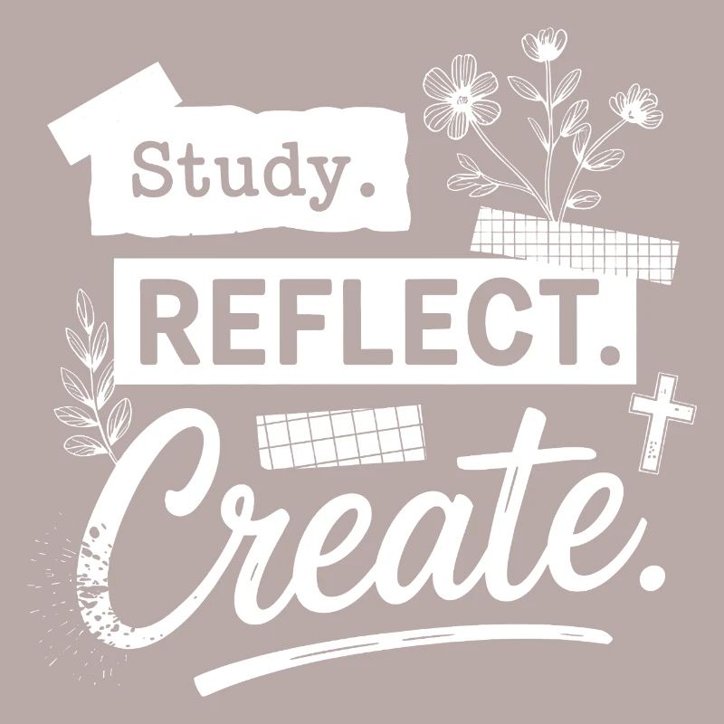 Study. Reflect. Create.