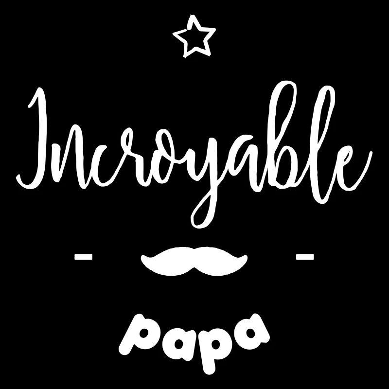 Incroyable papa