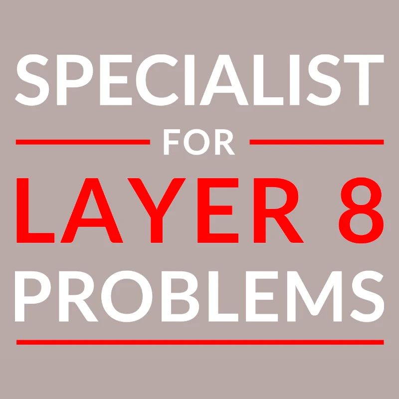 Specialist for layer 8