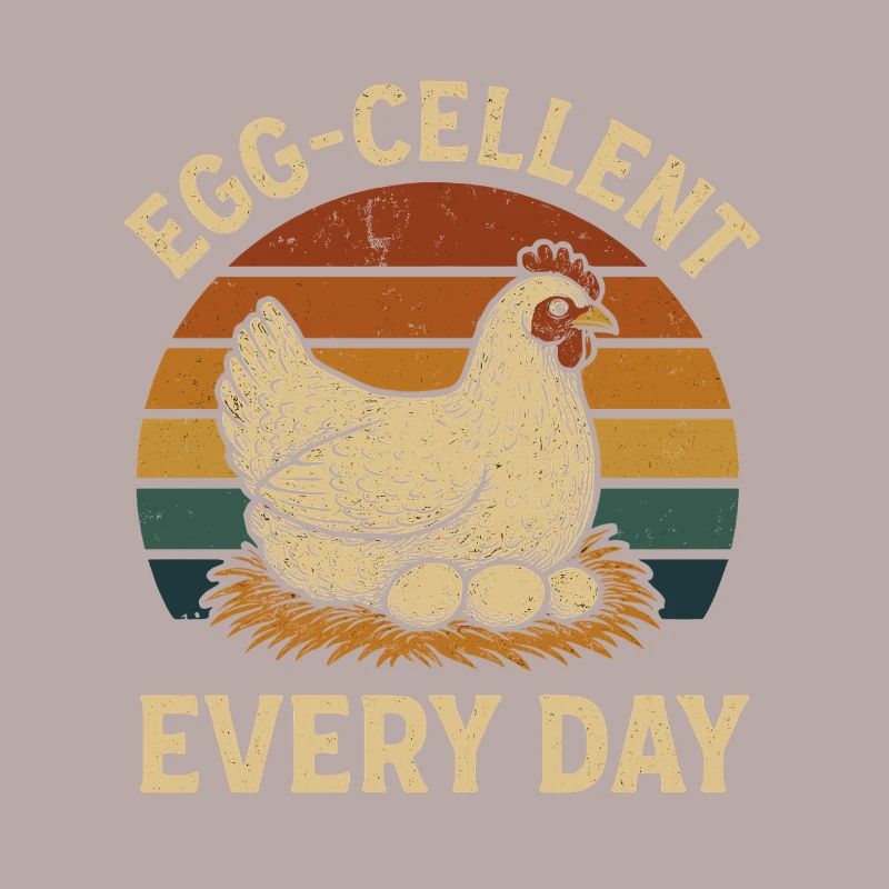Egg-Cellent Every Day – Funny Chicken with Eggs