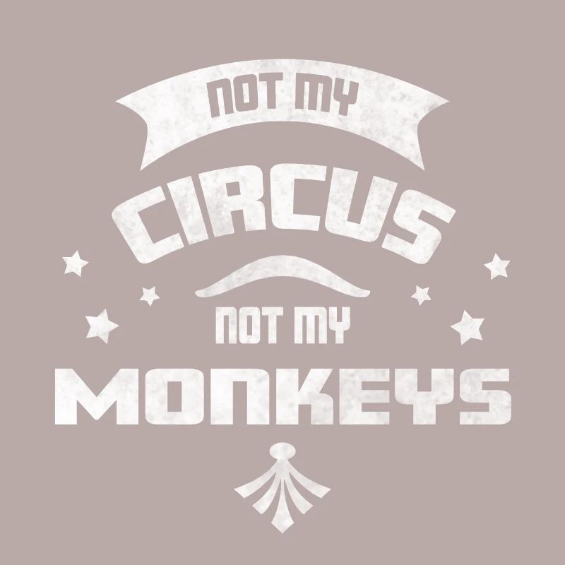 Pas mon cirque pas mes singes