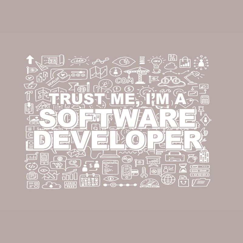 Trust Me, I'm a Software Developer