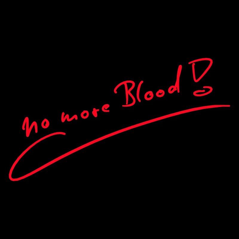 No More Blood (Rot Schwarz)
