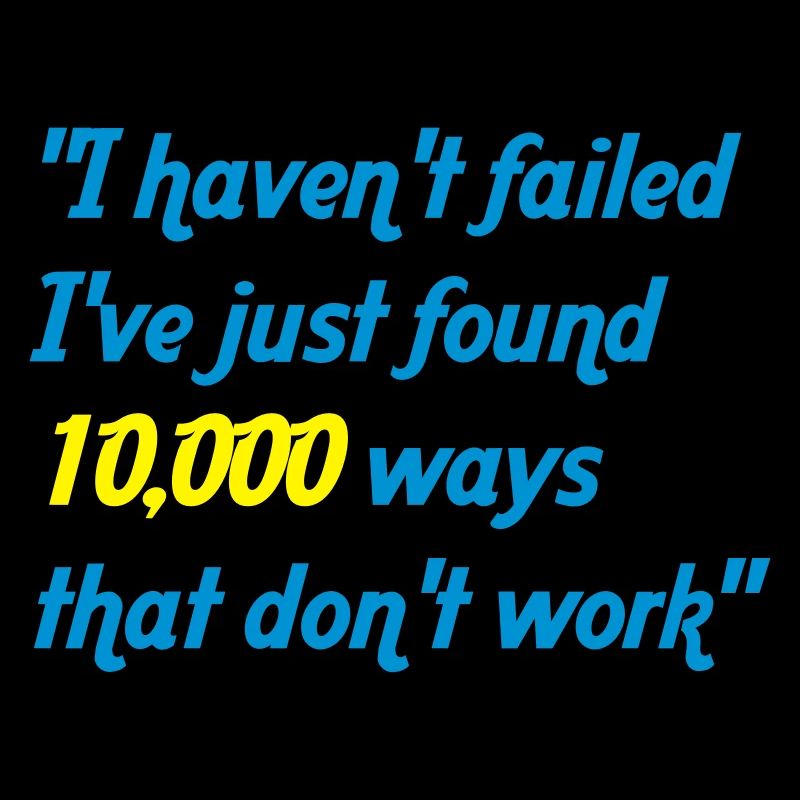 haven't failed
