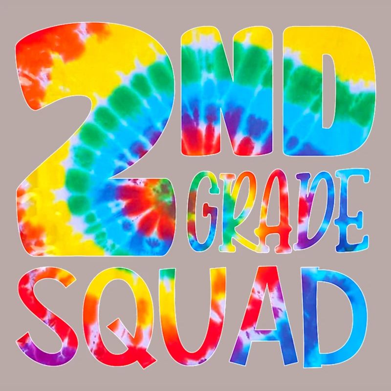 Tie Dye 2Nd Grade Squad Teacher Student First Day