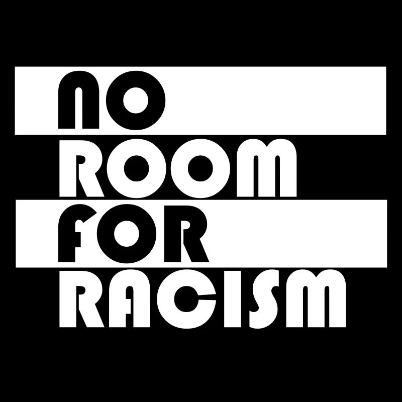 No Room For Racism