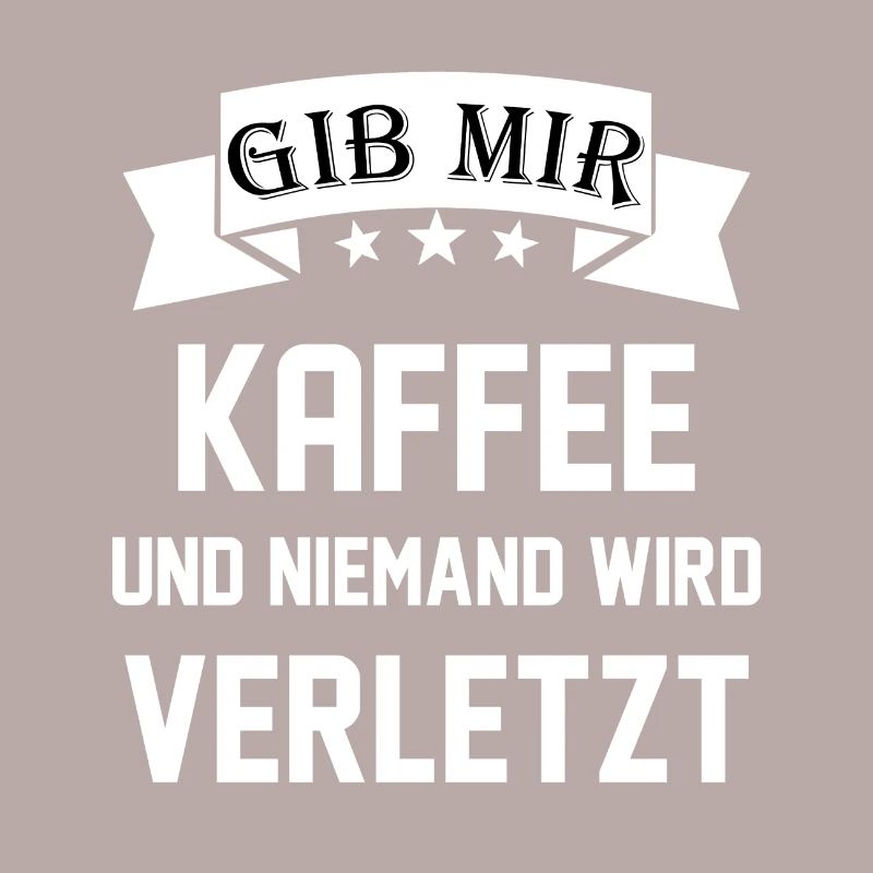 Kaffee Spruch Witzig Geschenk