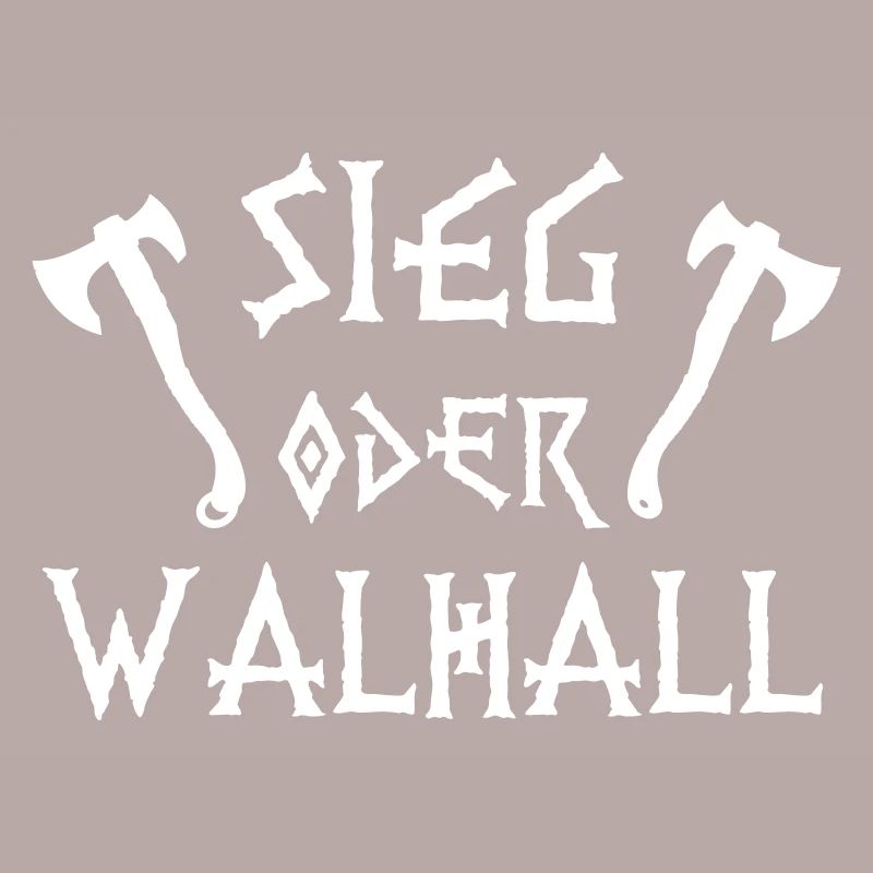 Sieg oder Walhall