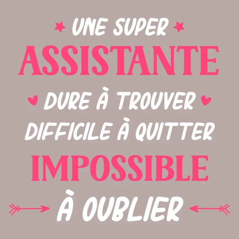 Super assistante
