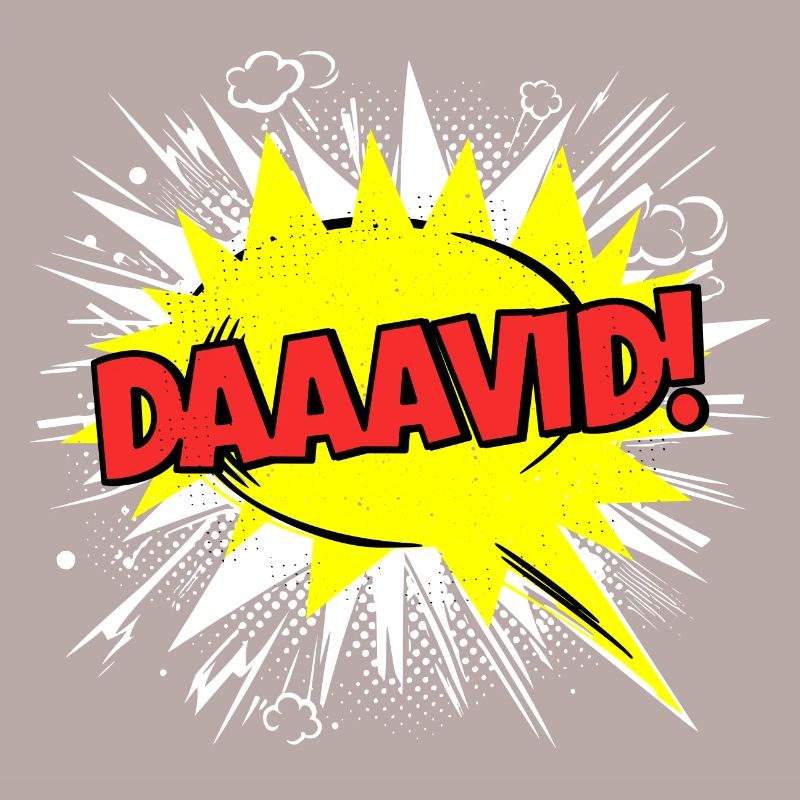 David Nom drôle bulle de dialogue Daaavid !
