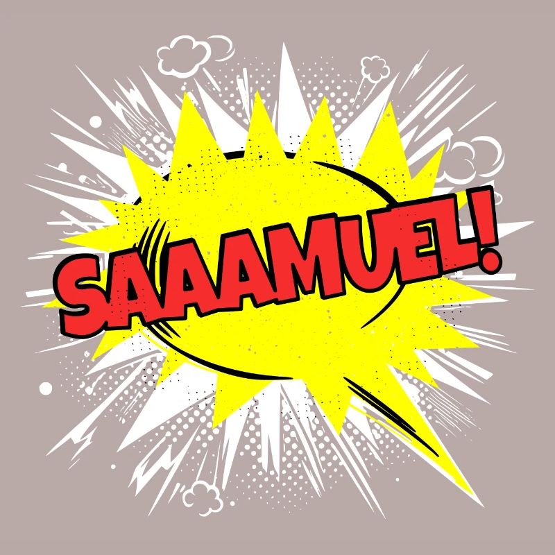 Samuel Name Funny Speech Bubble Saaamuel!