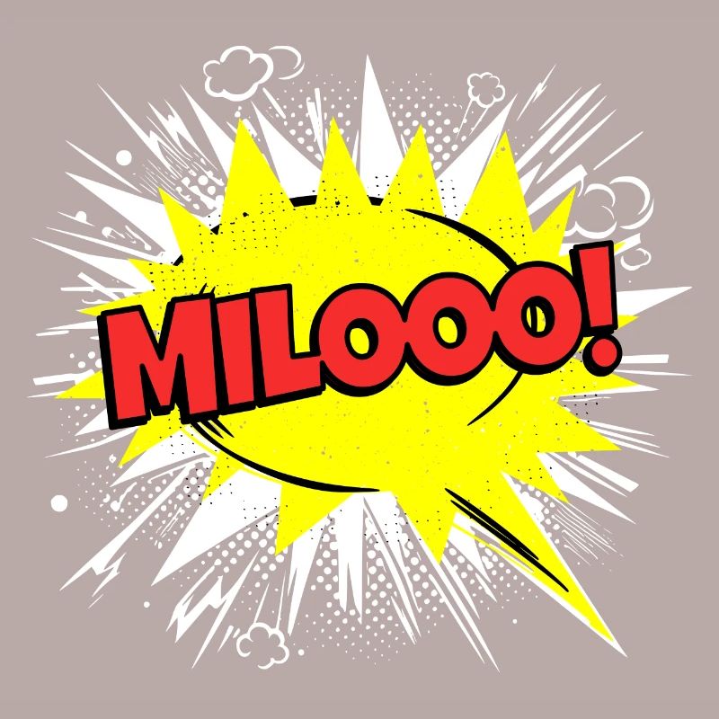 Milo Name Funny Speech Bubble Milooo!