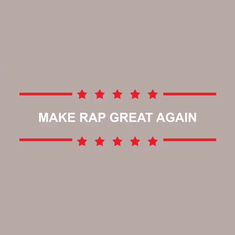 Make Rap Great Again