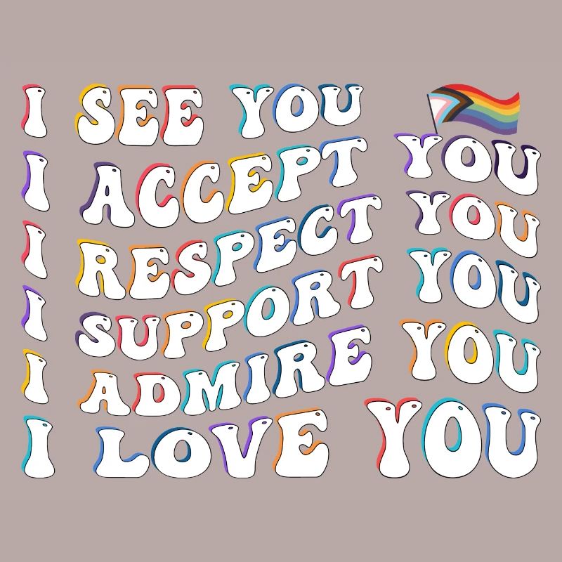 Proud Ally: I Accept, Respect, Support, Admire,