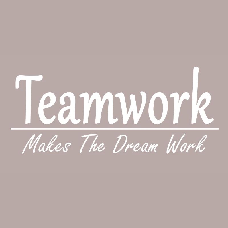 Teamwork makes the Dream work - Geschenkidee