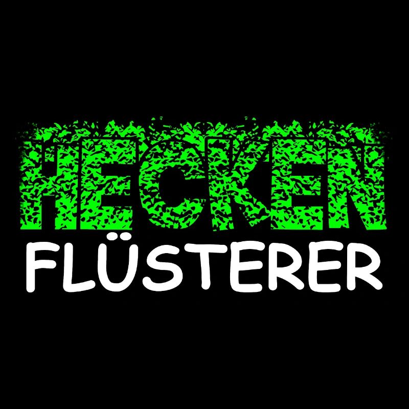 Heckenflüsterer Hecken Flüsterer Gärtner Shirt