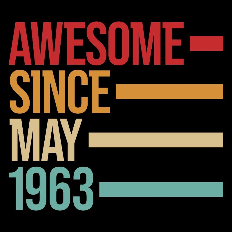 Geburstag Awesome Since May 1963