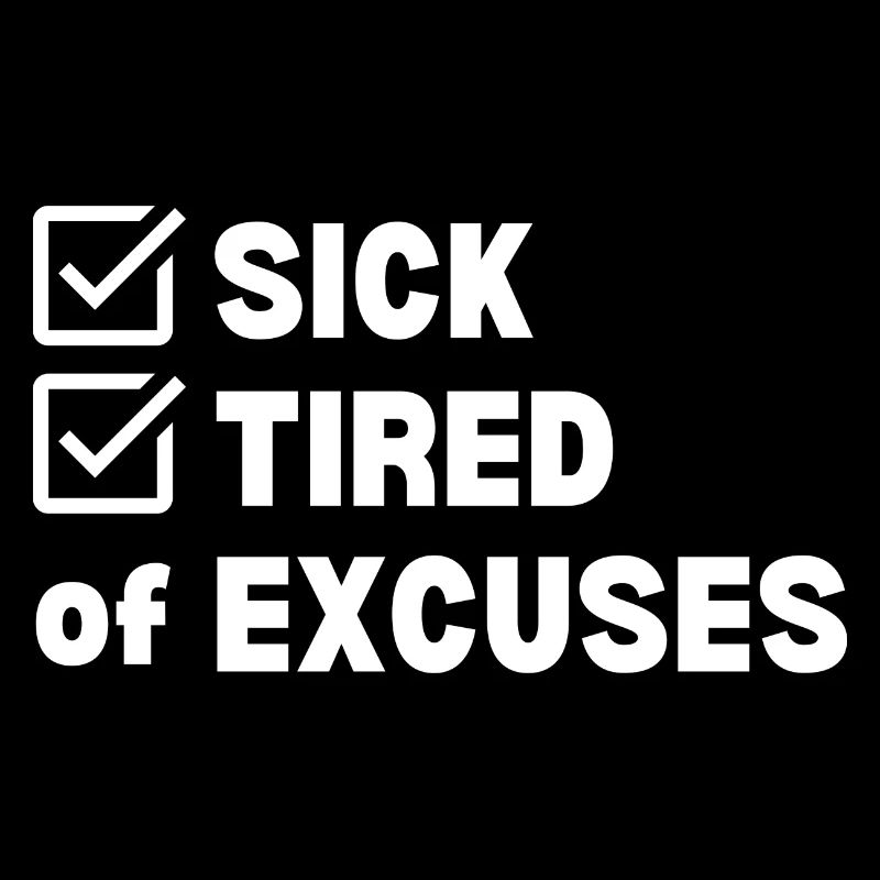 Sick and Tired
