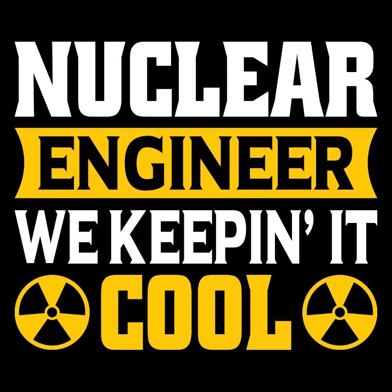 Nuclear Engineer Nuclear Technology Nuclear Energy