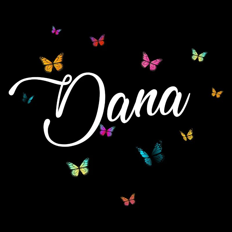 DANA - Mädchen Name mit bunten Schmetterlingen
