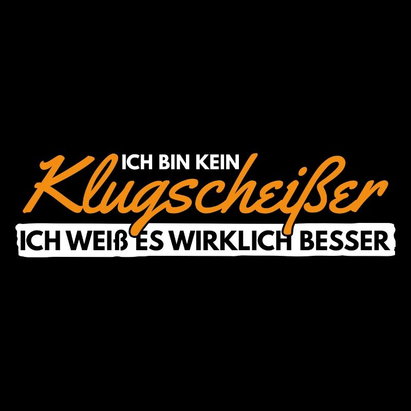 Klugscheißer Besserwisser Klugscheisser Geschenk