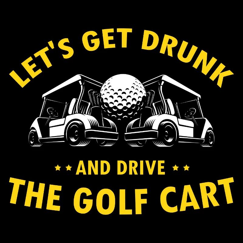 Get Loose On The Course Drive Cart Fun Golf