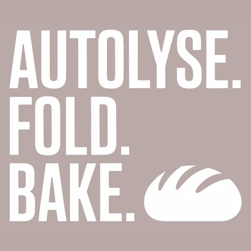 Autolyse Fold Bake Typografie