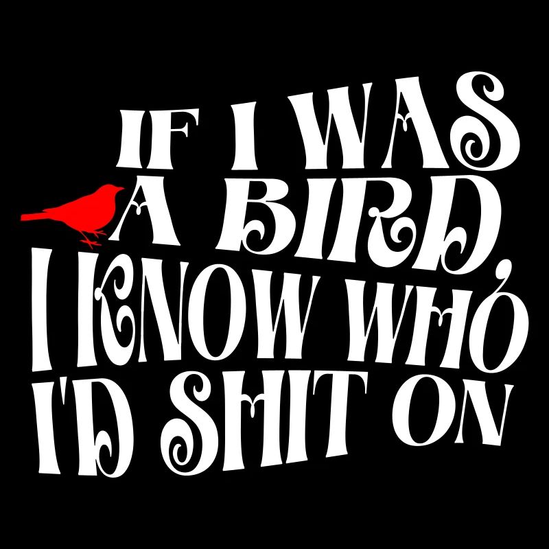 IF I WAS A BIRD