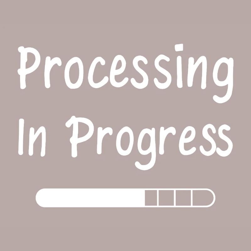 Processing In Progress Ladebalken Statement