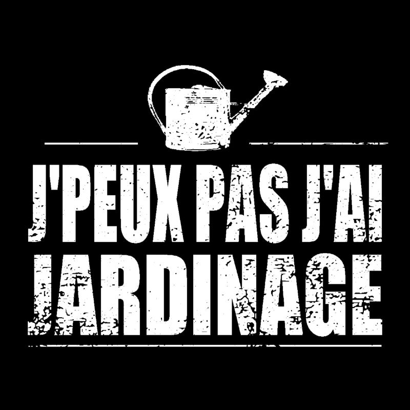 J'peux pas j'ai jardinage
