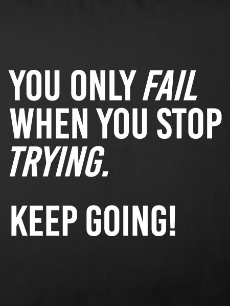 Keep going