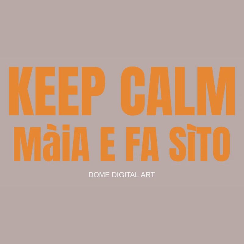 Keep Calm Brescian Dialect 1