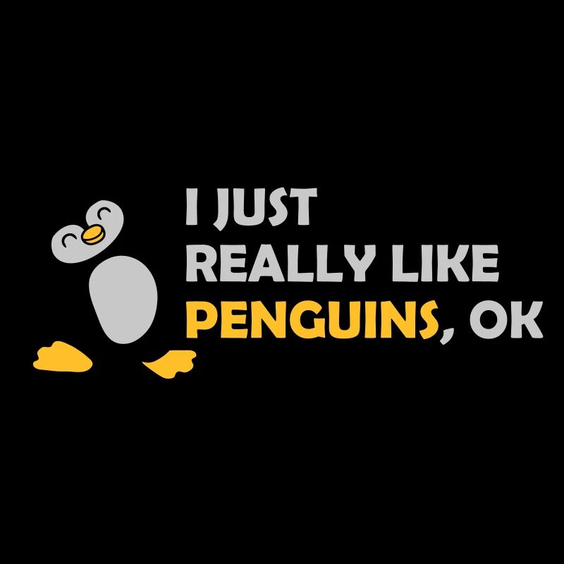 I just like penguins