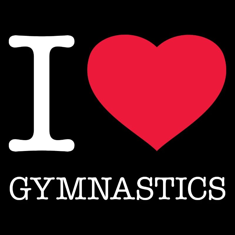 I LOVE GYMNASTICS