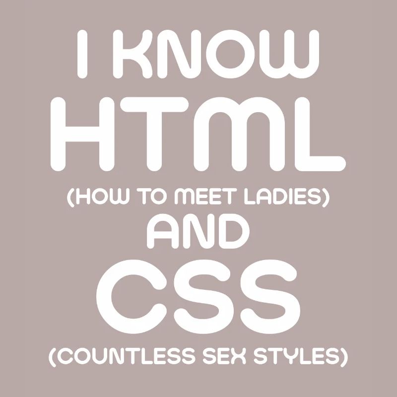 Je connais html et CSS