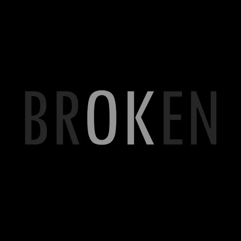 Broken