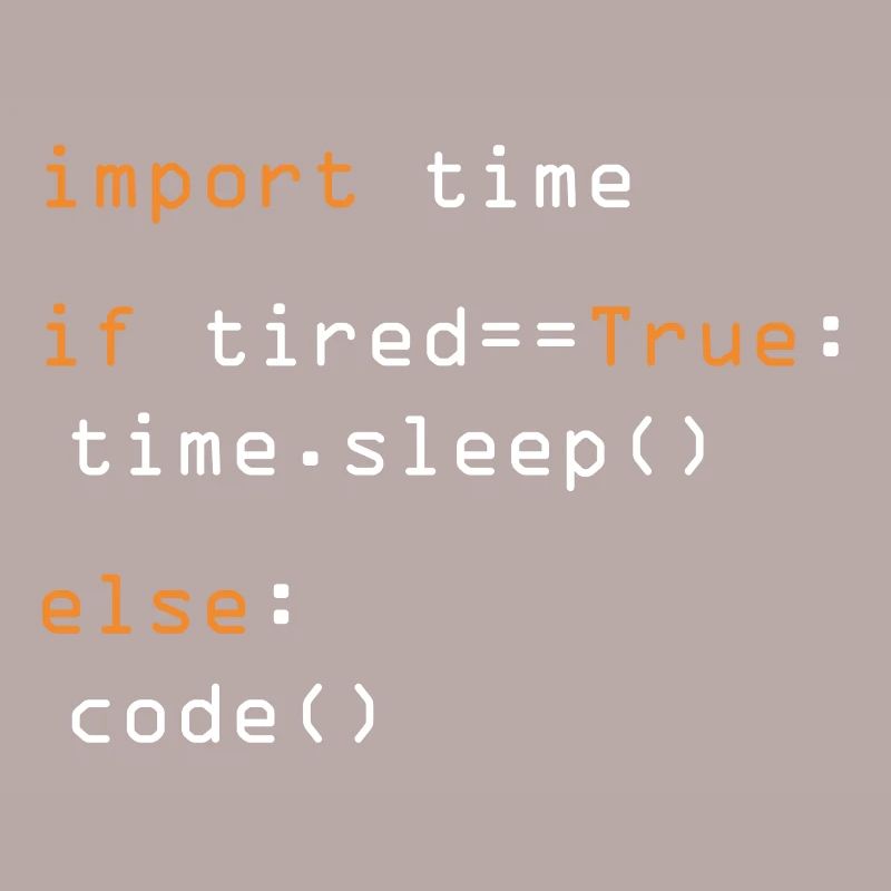Python Code Import Sleep Tired Loop