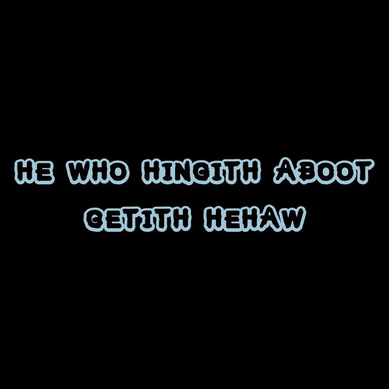 he who hingith aboot