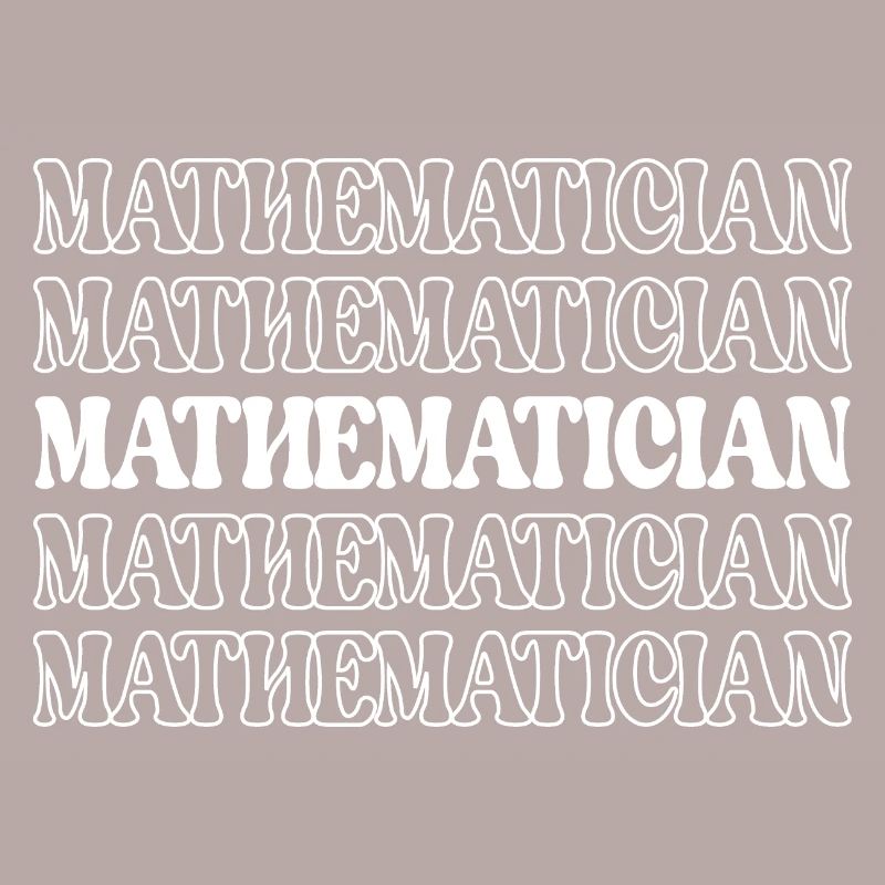 Mathematician Math Expert Math Whiz Math Genius