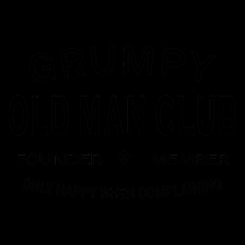 Grumpy Old Man Club - Drôle