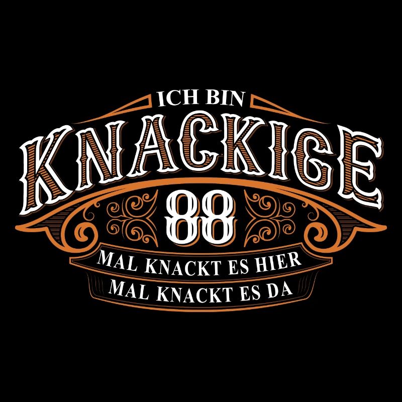 88. Geburtstag Ich Bin Knackige 88 Mal Knackt....