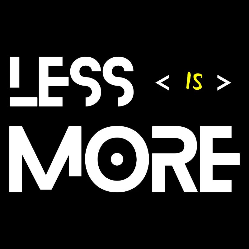 Less Is More White
