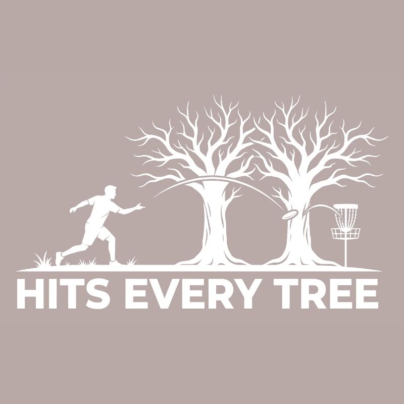 Hit Every Tree – Design drôle de disc golf