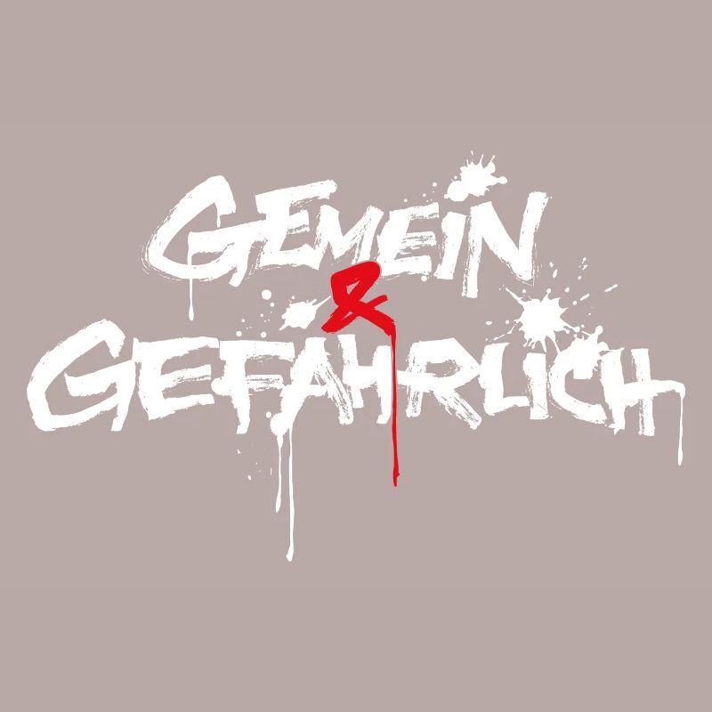 gemein und gefährlich oder gemeingefährlich