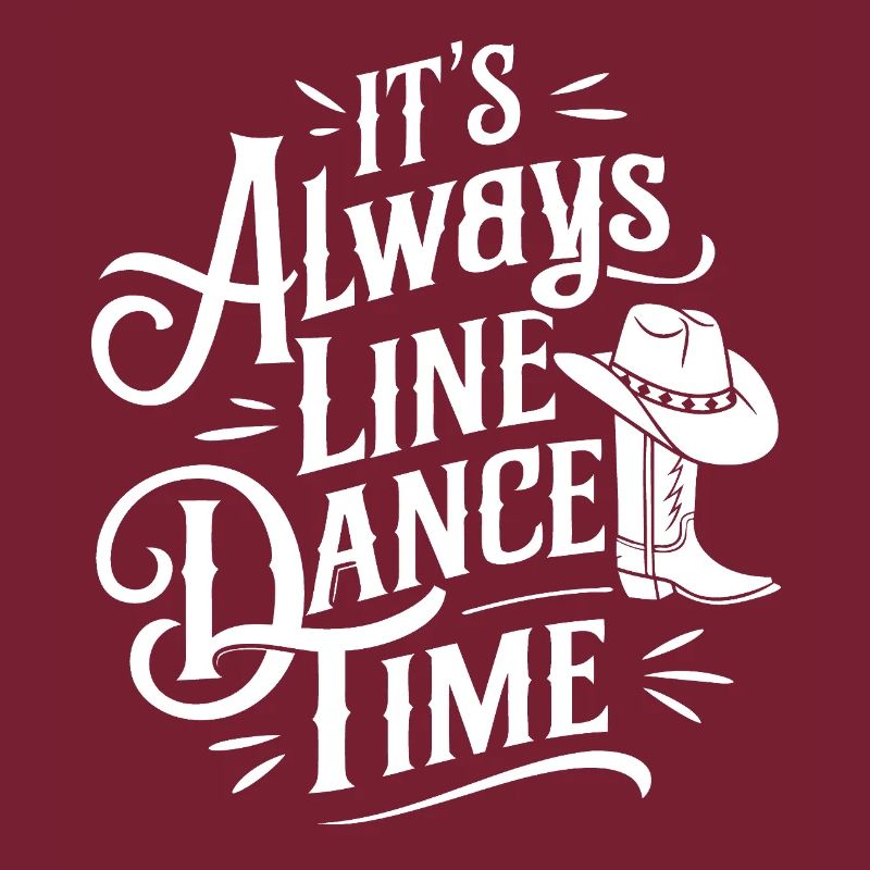 Line Dance Time Zeit zum Tanzen Linedance
