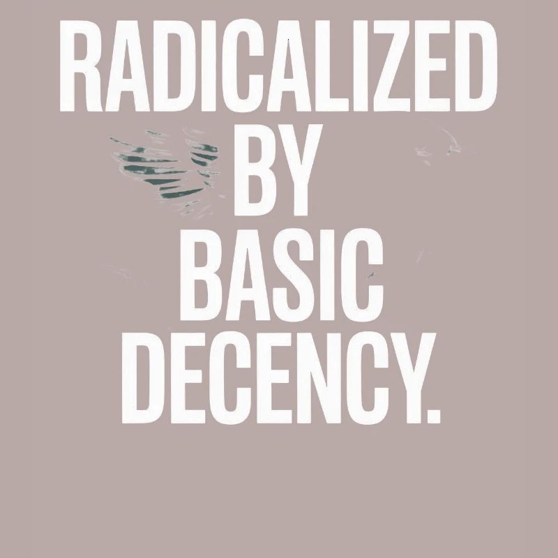 Radicalisés par la protestation de Basic Decency Spruch