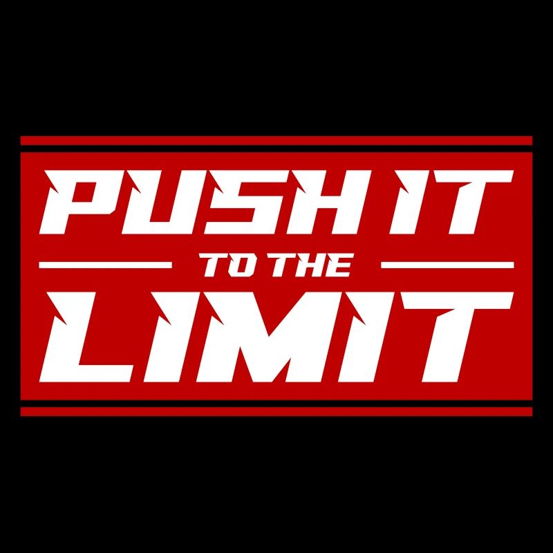 Push It To The Limit
